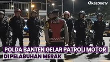 Polda Banten Gelar Patroli Motor di Area Pelabuhan Merak