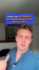 Payer ses vêtements de marque beaucoup moins chers 