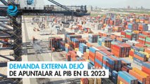 Demanda externa dejó de apuntalar al PIB en el 2023