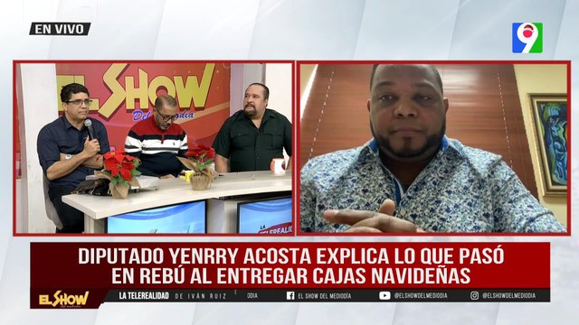 Diputado Yerri Acosta habla sobre trifulca en entrega de canastas navideñas | El Show del Mediodía