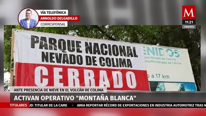 Activan operativo 'Montaña Blanca' ante presencia de nieve en volcán de Colima