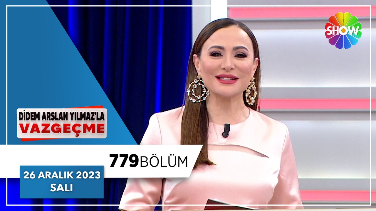 Didem Arslan Yılmaz'la Vazgeçme 779. Bölüm | 26 Aralık 2023