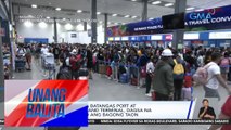 Mga pasahero sa Batangas Port & Batangas City Grand Terminal, dagsa na ilang araw bago ang Bagong Taon | UB