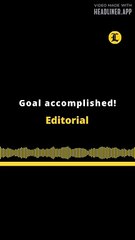 Editorial en inglés | Goal accomplished!