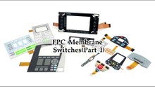 FPC Membrane Switches（Part I）