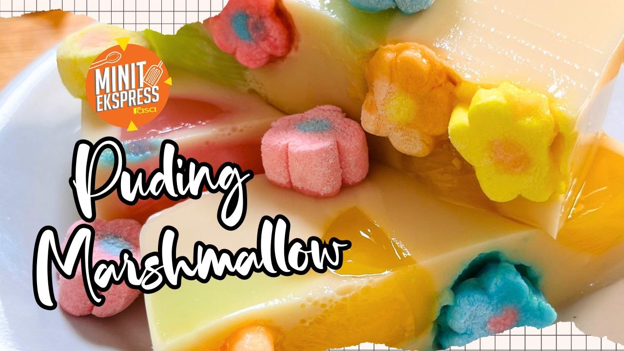 Puding Marshmallow Super Cute, Mudah Je Nak Buat