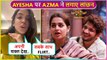 Azma Fallah BADLY Insults Ayesha Khan, Says Munawar Sabke Saath FLIRT Karega..