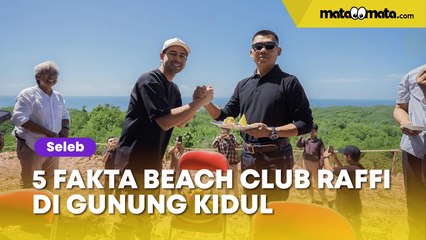 5 Fakta Pembangunan Beach Club di Gunung Kidul yang Bakal di Bangun Raffi Ahmad, Berpotensi Merusak Lingkungan Hidup
