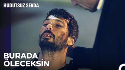 Buradan Çıkışın Tabutla Olacak - Hudutsuz Sevda