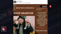 Adana'da öldürdüğü arkadaşı için sosyal medyada kayıp ilanı vermiş