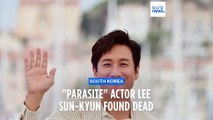‘Parasite’ actor Lee Sun-kyun found dead at age 48