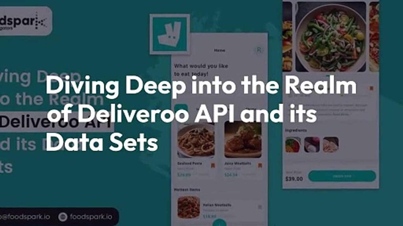Diving Deep into the Realm of Deliveroo API and its Data Sets