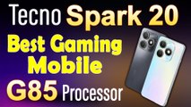 Tecno Launch Gaming Phone Tecno Spark 20 With G85 Gaming Processor - For Features Watch Review Video