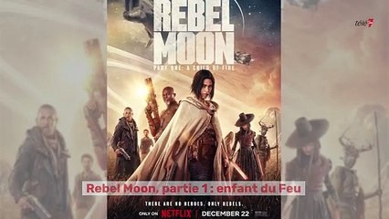Rebel Moon : La Recommandation Coup de Cœur de Télé 7 🎬