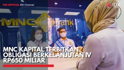 MNC Kapital Terbitkan Obligasi Berkelanjutan IV Rp650 Miliar