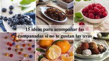 15 ideas para acompañar las campanadas si no te gustan las uvas