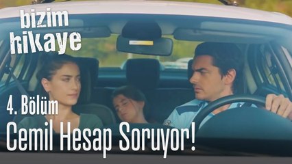 Cemil hesap soruyor! - Bizim Hikaye 4. Bölüm