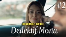 Dedektif Mona (Part 2) - Kusursuz Kiracı