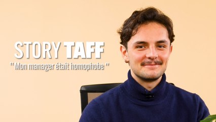 Story Taff - Mon manager était homophobe