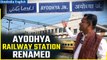 Ayodhya Railway Station Renamed 