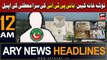 ARY News 12 AM Headlines 28th Dec 2023 | Toshakhana Case - Big News