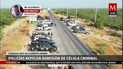 Policías repelen agresión de grupo criminal en Coahuila