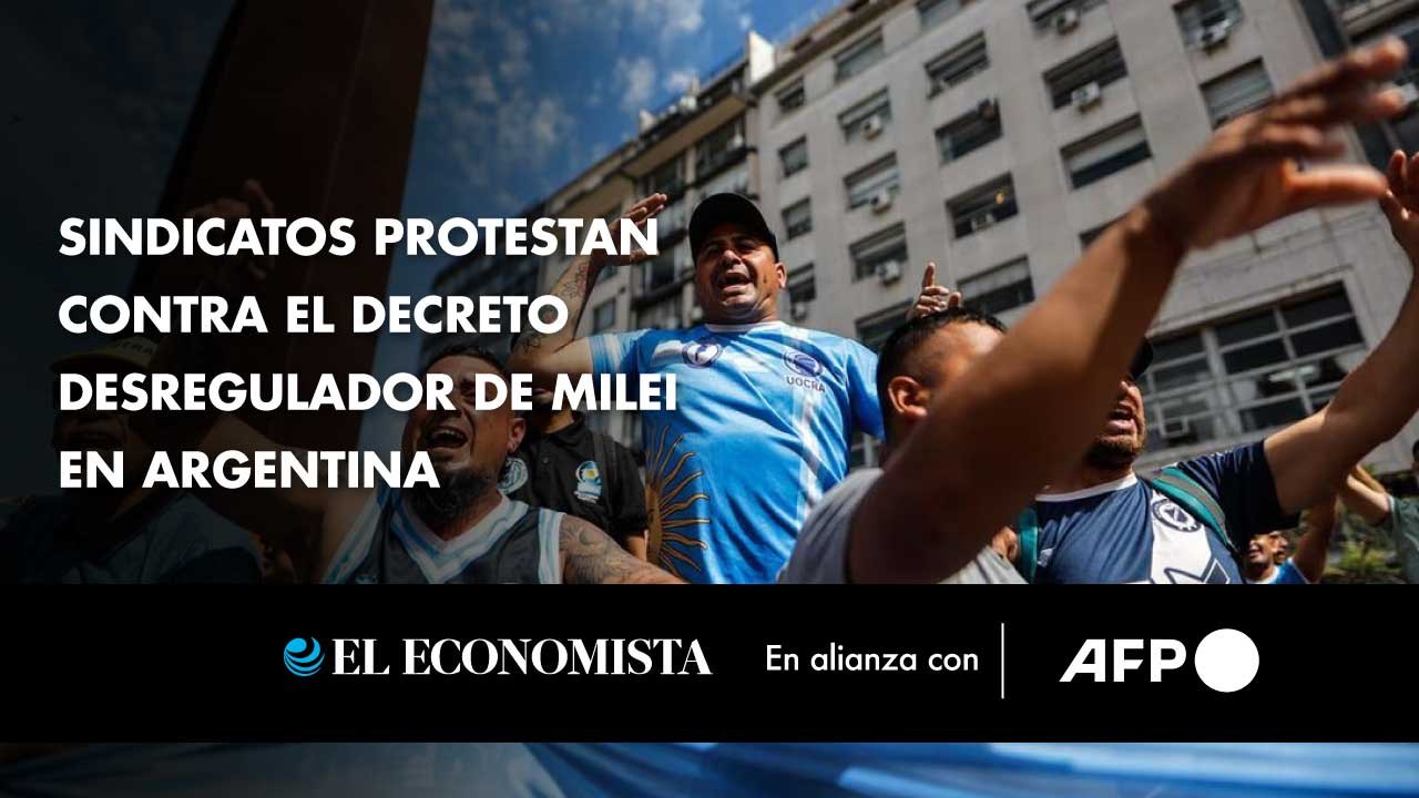 Sindicatos protestan contra el decreto desregulador de Milei en Argentina