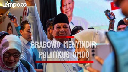 Prabowo Sindir Politikus Omdo: Tinggi Gunung Seribu Janji