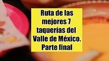 Las mejores 7 taquerías de la CDMX - Parte IIII