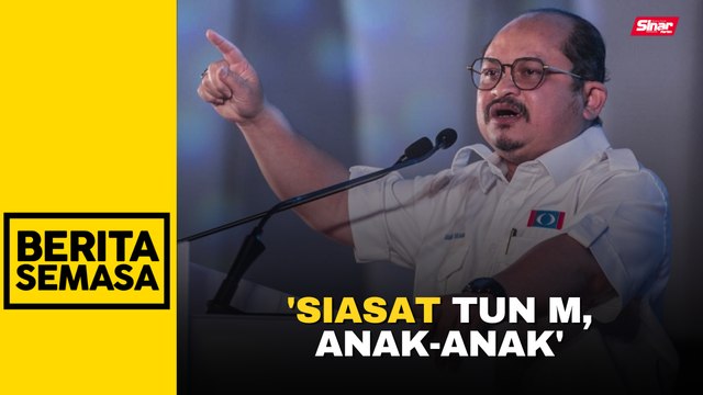 Tun Mahathir perlu disiasat dulu