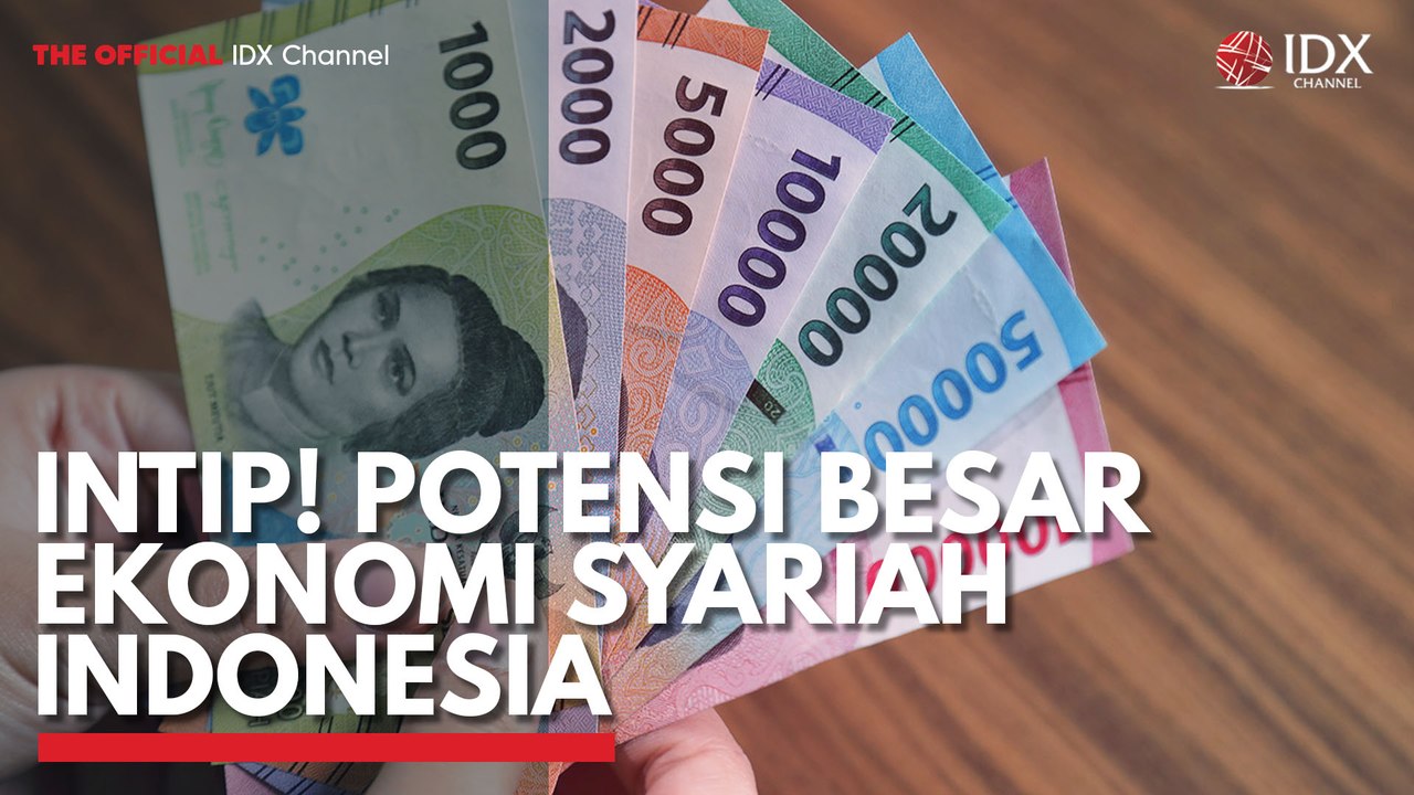Intip! Potensi Besar Ekonomi Syariah Indonesia
