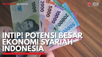Intip! Potensi Besar Ekonomi Syariah Indonesia