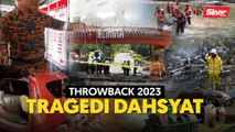 Throwback 2023: Tragedi Dahsyat