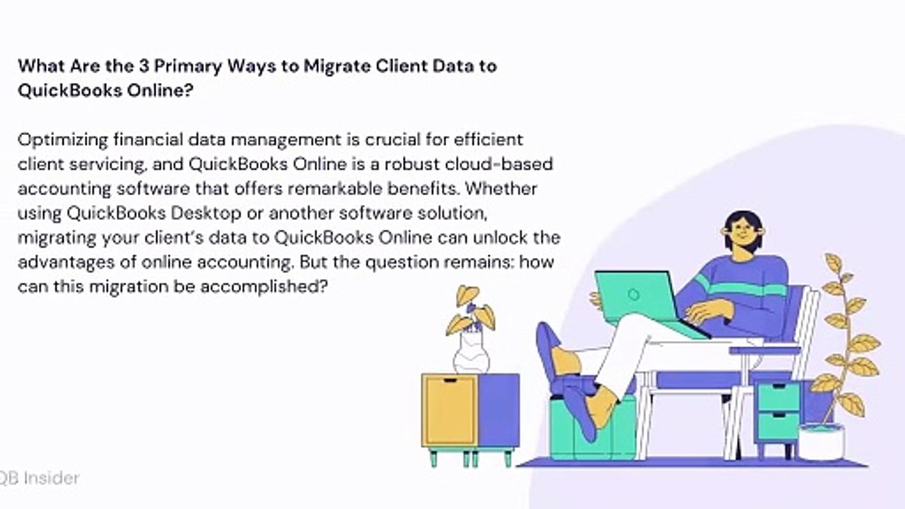 What Are the 3 Primary Ways to Migrate Client Data to QuickBooks Online?
