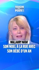 Mallaury Nataf, son Noël à la rue avec son bébé
