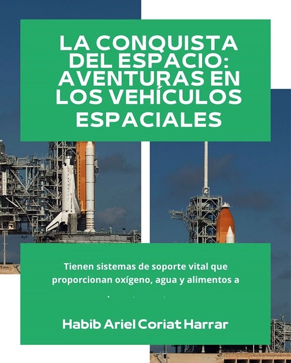 |HABIB ARIEL CORIAT HARRAR | LA EMOCIONANTE ERA DE LOS VEHÍCULOS ESPACIALES TRIPULADOS (PARTE 2) (@HABIBARIELC)