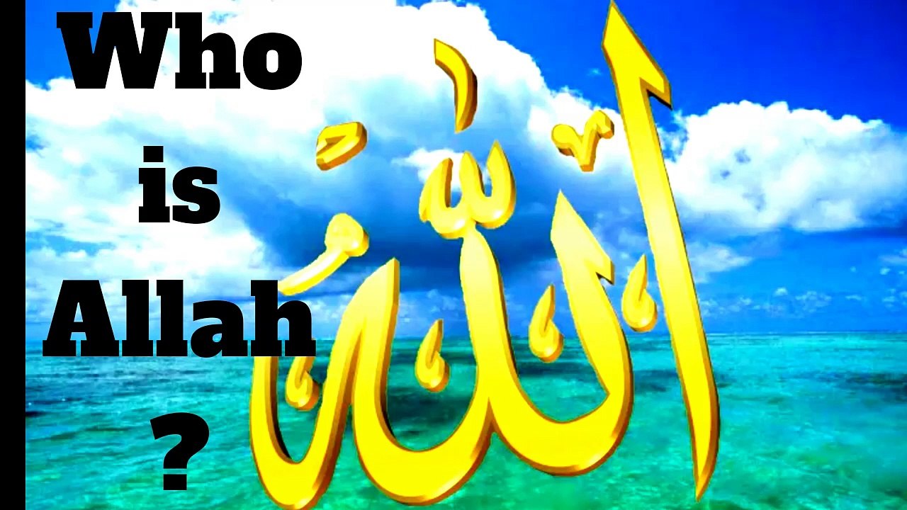 Who is Allah