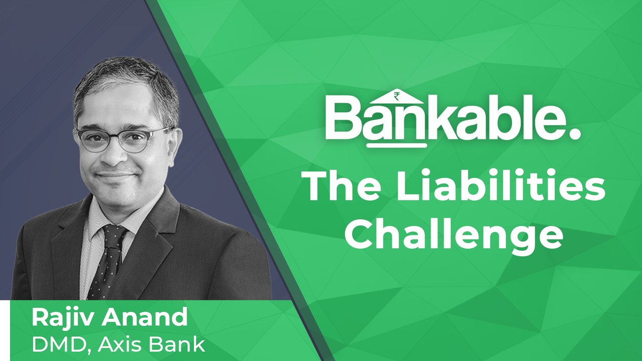 Bankable | Axis Bank's Rajiv Anand On Challenge Of Liabilities | NDTV Profit