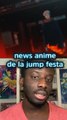 Les news anime de la jump festa