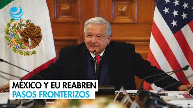México y EU acordaron abrir pasos fronterizos, asegura López Obrador