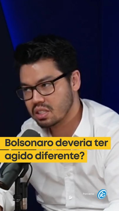 Bolsonaro deveria ter agido diferente