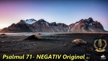 NEGATIV Original - Psalmul 71