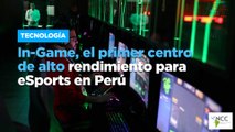 In-Game, el pri­mer cen­tro de alto ren­di­mien­to para eS­ports en Perú