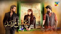 Ishq Murshid - Episode 01 [] 08 Oct - [ Bilal Abbas & Durefishan ] HUM TV