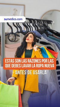 Estas son las razones por las que debes lavar la ropa nueva antes de usarla