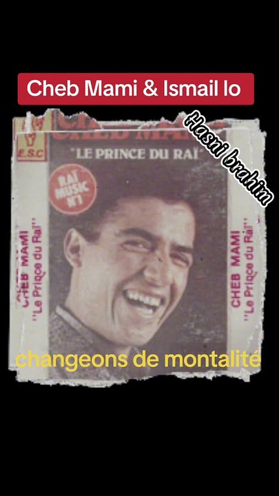 Cheb Mami & Ismail lo # changeons de montalité شاب مامي و اسماعيل لو