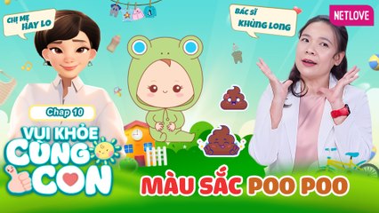 Vui Khỏe Cùng Con - Tập 10