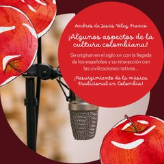 -ANDRÉS DE JESÚS VÉLEZ FRANCO- RESURGIMIENTO DE LA MÚSICA TRADICIONAL EN COLOMBIA (PARTE 1) (@AndresdeJesus90)