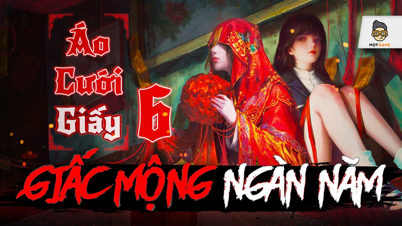 Áo Cưới Giấy 6 Trailer II - Ác mộng và bi kịch lại tiếp diễn?