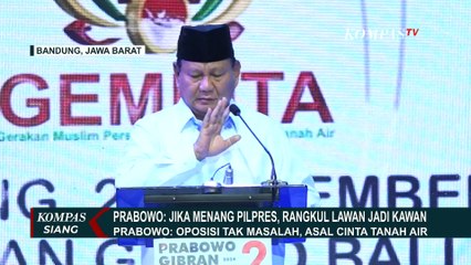 Prabowo: Jika Menang Pilpres, Akan Rangkul Lawan Jadi Kawan